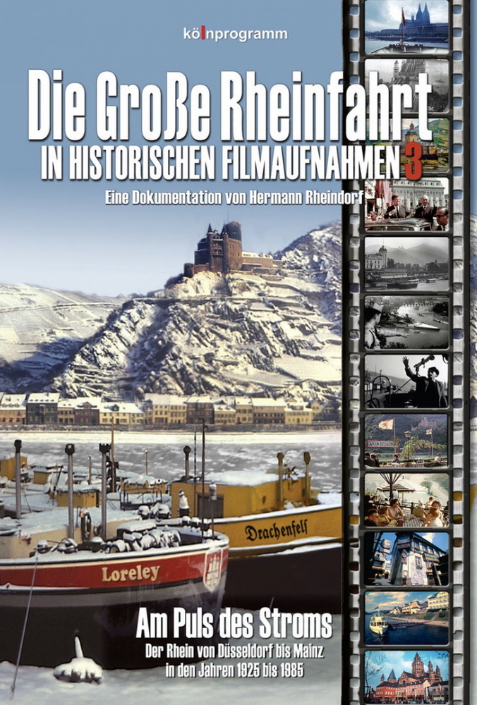 DVD Die Große Rheinfahrt Teil 3 Historische Filmaufnahmen 9783981716368