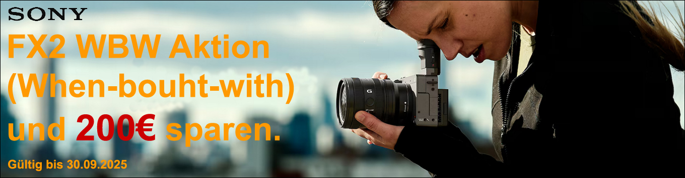 Sony FX2 WBW Aktion